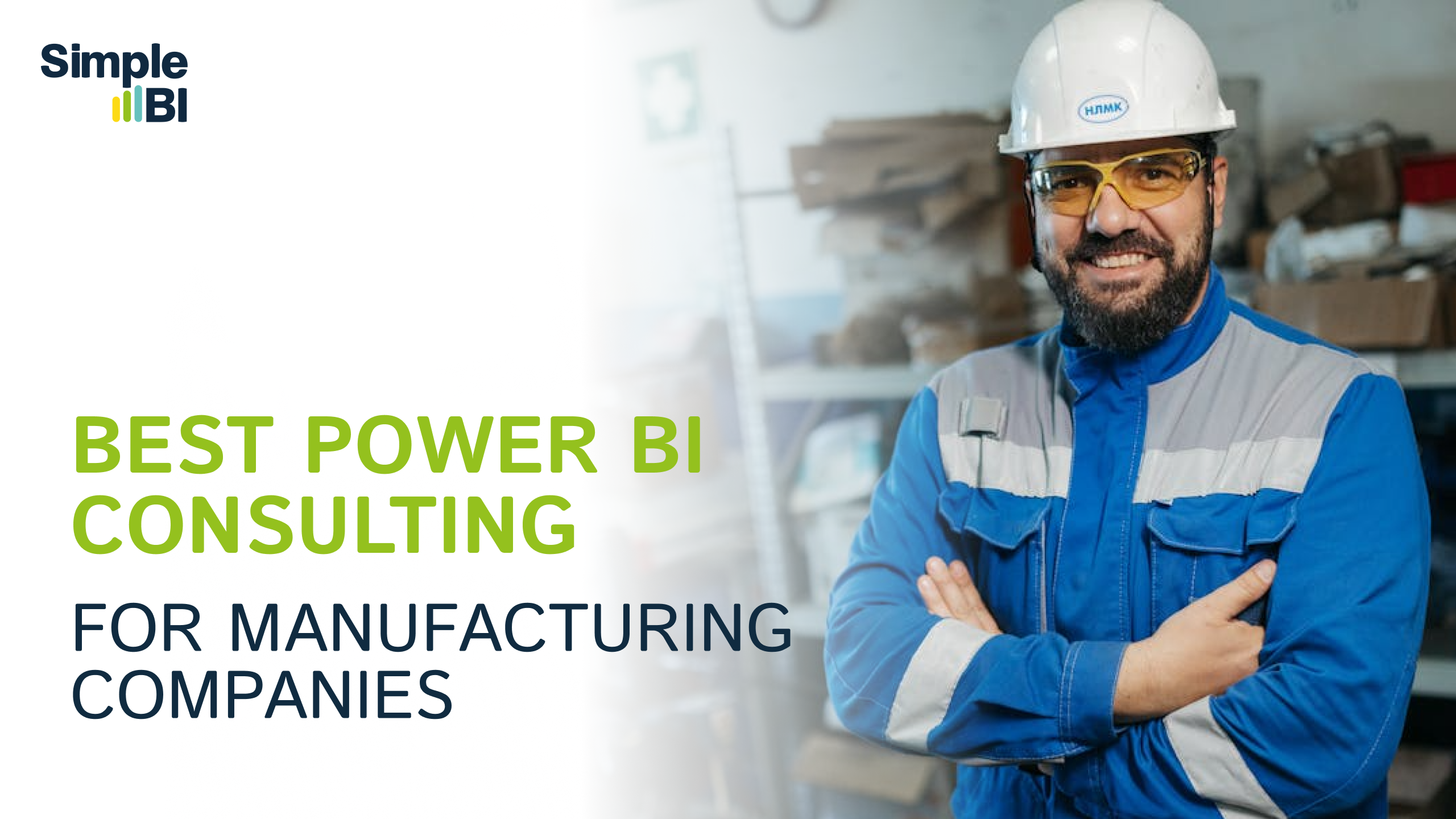 Best Power BI Consulting Companies for Manufacturing in 2026: What to Look For and Who Delivers